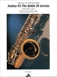 Friedemann Graef - Joshua Fit the Battle of Jericho - Spiritual Suite. 4 saxophones (SATBar/AATBar). Partition et parties..