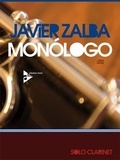 Javier Zalba - Monólogo - clarinet (in A or Bb)..