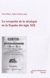 Vera Eilers - La recepción de la ideología en la España del siglo XIX.