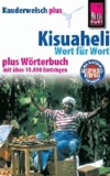 Reise Know-How Kauderwelsch plus Kisuaheli - Wort für Wort - Für Tansania, Kenia und Uganda.