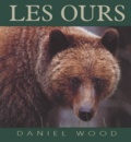 Daniel Wood - Les Ours.