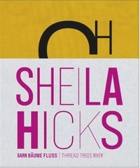  Arnold'sche - Sheila Hicks Thread Trees River.