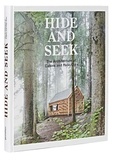 Sofia Borges et Sven Ehmann - Hide and Seek - The Architecture of Cabins and Hide-Outs.