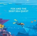 Benjamin Flouw - Fox and the Deep Sea Quest.