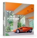  Gestalten - Fast Forward - The cars of the future ; The future of cars.
