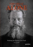 Tim Voors - The great alone - Walking the Pacific Crest Trail.