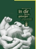 Wilfrid Stinissen - In dir bin ich geborgen - Vertrauen und Hingabe in der Tradition des Karmel.