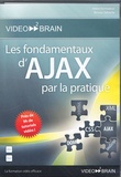 Birnou Sébarte - Les fondamentaux d'Ajax par la pratique - DVD-ROM.