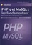 Didier Mouronval - PHP 5 et MySQL : les fondamentaux - Réalisez des sites web dynamiques !. 1 DVD
