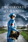  Michael Reit - Crossroads of Granite - Orphans of War, #3.