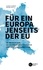Hauke Ritz et Ulrike Guérot - Für ein Europa jenseits der EU (Internationale Fassung) - In Memoriam:  20 Jahre Europäischer ­Verfassungsvertrag.