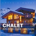 Michelle Galindo - Chalet - Architecture + Design.