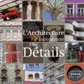 Markus Sebastian Braun et Markus Hattstein - L'architecture européenne en détails.