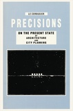  BENTON TIM - Precisions on the Present State of Architecture and City Planning.