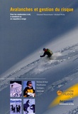 Emanuel Wassermann et Michael Wicky - Avalanches et gestion du risque - Pour les randonnées à ski, à snowboard ou en raquettes à neige.