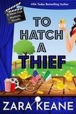  Zara Keane - To Hatch a Thief.