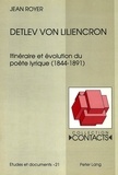 Jean Royer - Detlev von Liliencron - Itinéraire et évolution du poète lyrique (1844-1891).