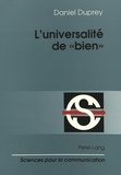Daniel Duprey - L'universalité de "bien" - Linguistique et philosophie du langage.