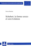 Xavier Hascher - Schubert, la forme sonate et son évolution.