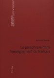 Bertrand Daunay - La paraphrase dans l'enseignement du français.