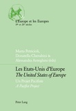 Marta Petricioli et Donatella Cherubini - Les Etats-Unis d'Europe : The United States of Europe - Un projet pacifiste : A Pacifist Project.