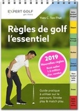 Yves-Cédric Ton-That - Règles de golf, l'essentiel - Guide pratique à utiliser sur le parcours.