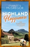  Charlotte McGregor - Highland Happiness - Die Schreinerei von Kirkby - Highland Happiness, #4.