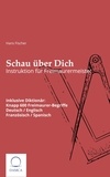 Hans Fischer - Schau über Dich - Instruktion für Freimaurermeister.