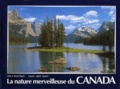 Bernd Wagner et Fridmar Damm - La Nature Merveilleuse Du Canada. Edition Trilingue Francais-English-Deutsch.