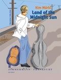 Kim Märkl et Heike Reiter - Land of the Midnight Sun - A musical story for people aged 8 and up.