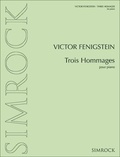 Viktor Fenigstein - Trois Hommages - piano..