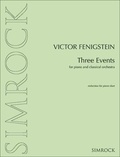 Viktor Fenigstein - Three Events - piano and orchestra. Réduction pour piano..