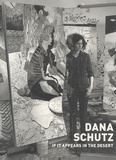 Jörg Heiser - Dana Schutz : If it Appears in the Desert. 1 CD audio