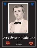 Wolfgang Schorat - Als ich noch Jude war.