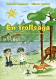 En Trollsaga - Eine Trollgeschichte aus Schweden.