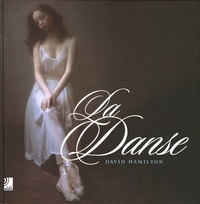 David Hamilton - La Danse - Edition trilingue français-anglais-allemand. 4 CD audio