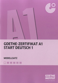  Goethe Institut - Goethe Zertifikat A1 Start Deutsch 1 - Modellsatz. 1 CD audio