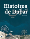 Helge Sobik - Histoires de Dubaï - Edition français-anglais-allemand.