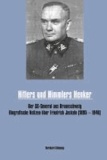 Bernhard Kiekenap - Hitlers und Himmlers Henker - Biografische Notizen Ã¼ber Friedrich Jeckeln (1895 - 1946).