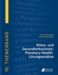 Viviane Scherenberg et Johanne Pundt - Klima- und Gesundheitsschutz: Planetary-Health-Lösungsansätze.