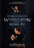 Didier Beddar - Techniques et efficacité du Wing Chun Kung Fu.