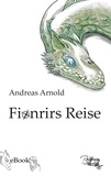 Andreas Arnold - Fionrirs Reise - Band 1.