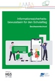 Margit Scholl - Informationssicherheitsbewusstsein für den Schulalltag - SecAware4school.