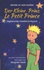 Antoine de Saint-Exupéry - Le Petit Prince.