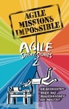Miriam Sasse - Agile Missions Impossible - 49 Geschichten über das Möglichmachen von Agilität.