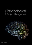 Leif Rogell - Psychological Project Management - 2nd Edition.