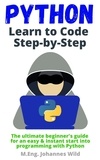  M.Eng. Johannes Wild - Python | Learn to Code Step by Step.
