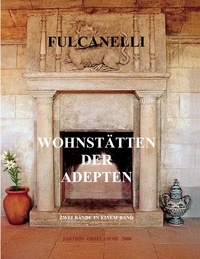  Fulcanelli - Wohnstätten der adepten.