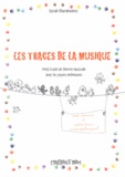 Sarah Chardonnens - Les traces de la musique - Petit traité de théorie musicale pour les jeunes mélomanes.