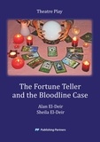 Alan El-Deir et Sheila El-Deir - The Fortune Teller and the Bloodline Case - Theatre Play.